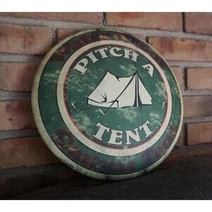 PITCH A TENT ROUND SIGN Camping Cabin Lodge Summer Camp Rustic Home Decor